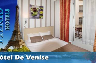 Hôtel De Venise - Paris Hotels, France