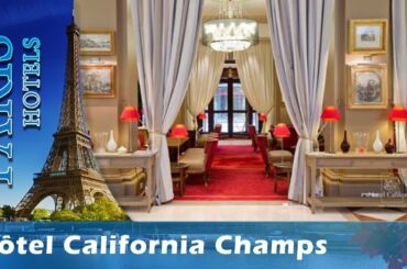 Hôtel California Champs Elysées - Paris Hotels, France