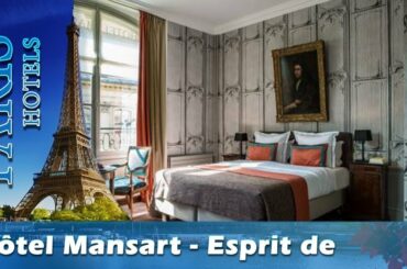Hôtel Mansart - Esprit de France - Paris Hotels, France
