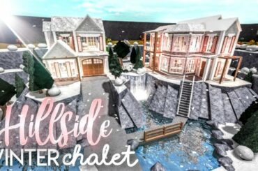 BLOXBURG| Winter Hillside Chalet (Part One) | House Build