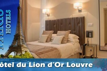 Hôtel du Lion d'Or Louvre - Paris Hotels, France