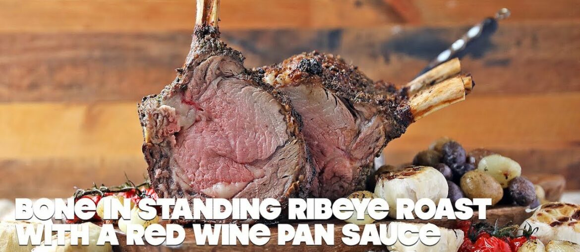 Bone In Standing Ribeye Roast Recipe with Red Wine Pan Sauce Bone In Standing Ribeye Roast Recipe with Red Wine Pan Sauce