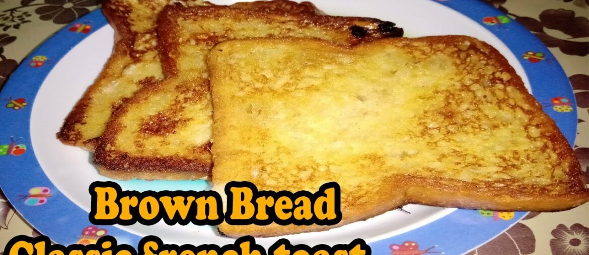 How to Make french Toast _ Classic quick and easy recipe