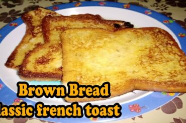 How to Make french Toast _ Classic quick and easy recipe