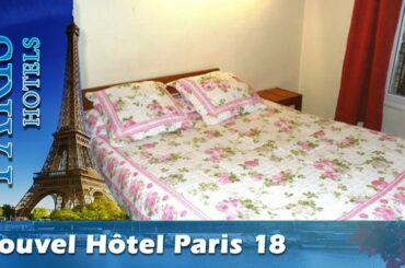 Nouvel Hôtel Paris 18 - Paris Hotels, France