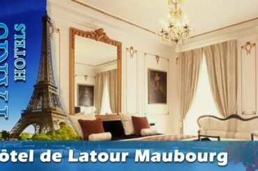 Hôtel de Latour Maubourg - Paris Hotels, France