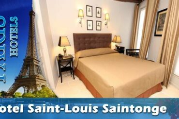Hotel Saint-Louis Saintonge - Paris Hotels, France