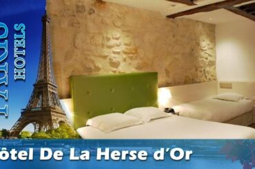 Hôtel De La Herse d'Or - Paris Hotels, France