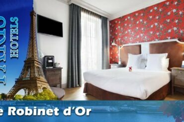 Le Robinet d'Or - Paris Hotels, France