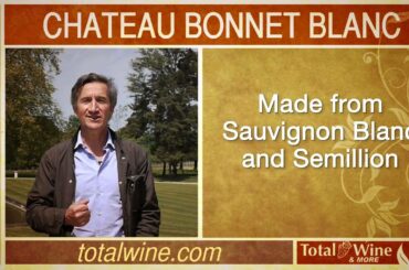 French Wine Chateau Bonnet Blanc