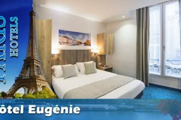 Hôtel Eugénie - Paris Hotels, France