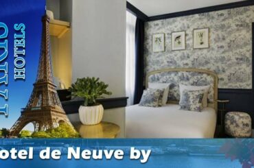 Hotel de Neuve by Happyculture - Paris Hotels, France