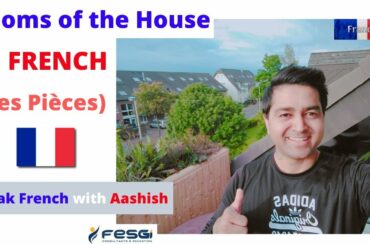 Rooms of the House vocabulary in French – Les pièces de la maison! Speak French with Aashish