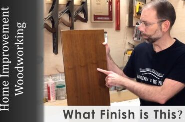Wood Finish Identification (oil, shellac, lacquer, polyurethane, varnish)