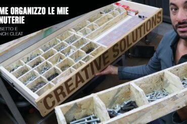 Come organizzo le minuterie - tra CASSETTO e French Cleat