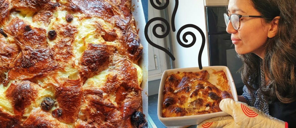 Croissant Pudding recipe / Pudding aux croissants