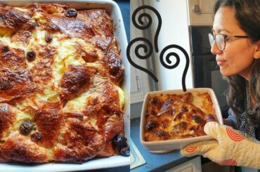 Croissant Pudding recipe / Pudding aux croissants