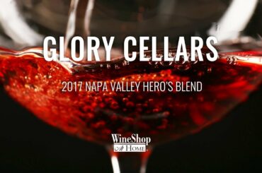 Glory Cellars 2017 Napa Valley Hero’s Blend