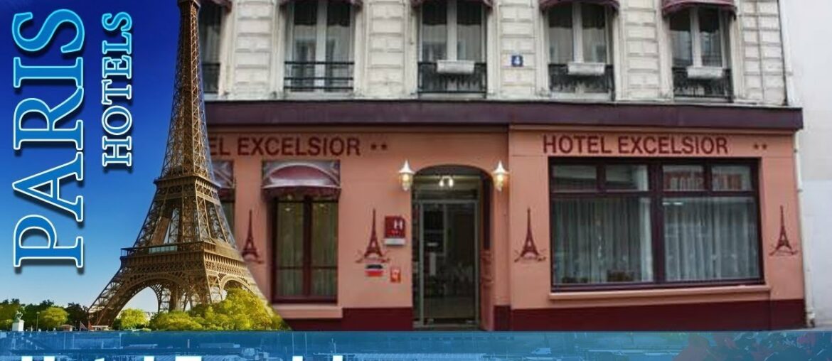 Hotel Excelsior – Paris Hotels, France Hotel Excelsior - Paris Hotels, France