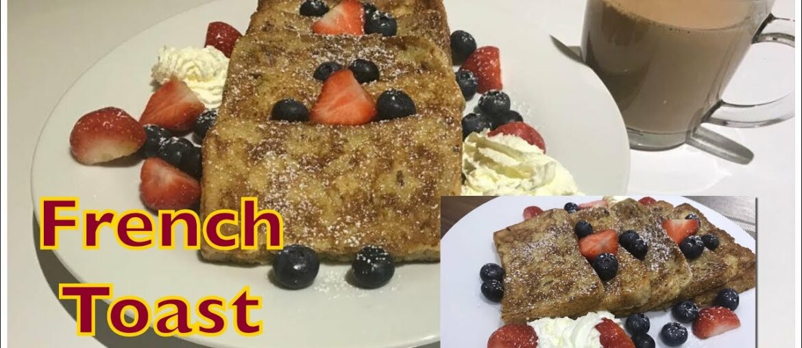 French Toast recipe by NOKHAIZ Creations | فرنچ  ٹوسٹ
