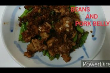 FRENCH BEANS WITH PORK BELLY  RECIPE