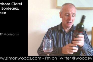 Wine Tasting with Simon Woods: Morrisons Claret NV, Bordeaux, France