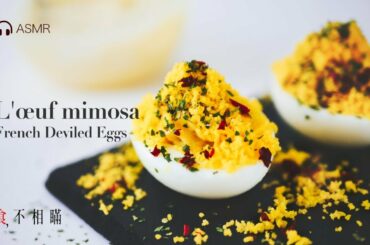 Les Oeufs Mimosa recipes: French version of Deviled eggs with homemade Mayonnaise. (ASMR)
