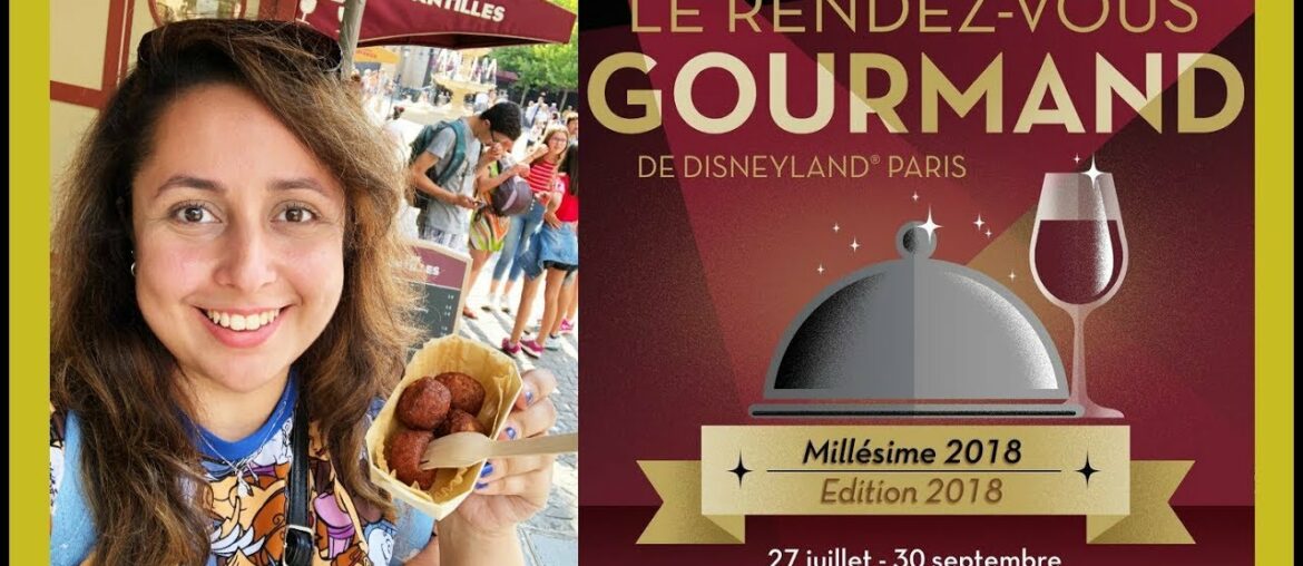 Disneyland Paris Food & Wine Festival 2018 (Le Rendez-Vous Gourmand)