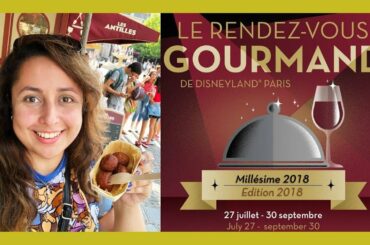 Disneyland Paris Food & Wine Festival 2018 (Le Rendez-Vous Gourmand)