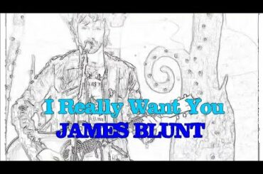 I Really Want You ...live (((JAMES BLUNT)))