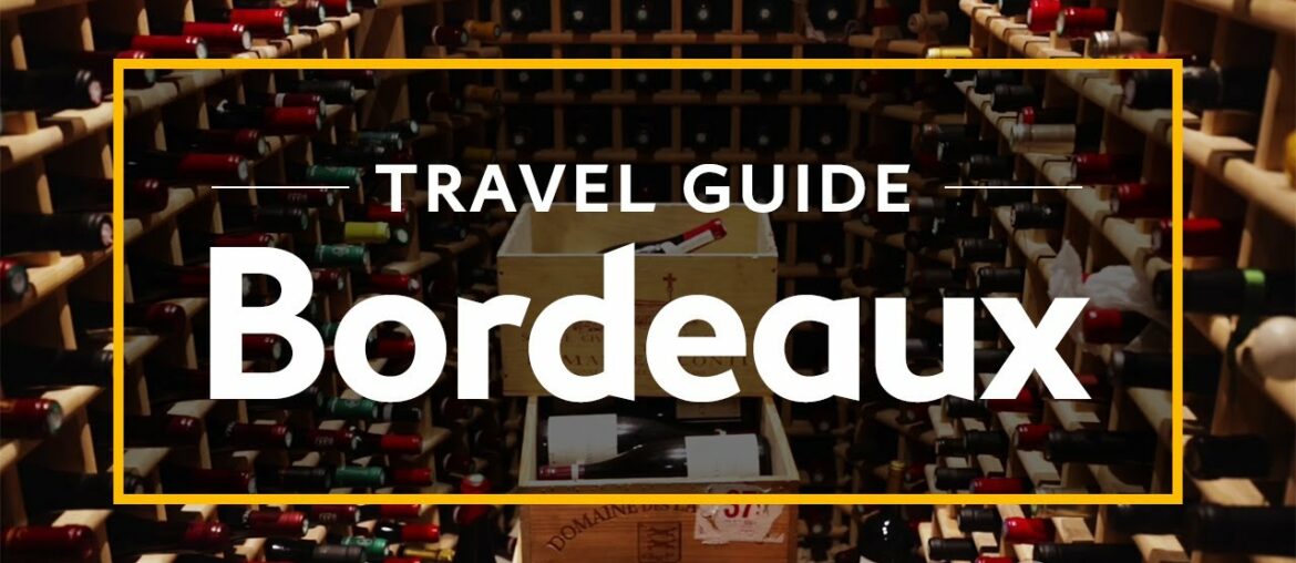 Bordeaux Vacation Travel Guide | Expedia Bordeaux Vacation Travel Guide | Expedia