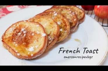 How to Maka French Toast | Quick and Easy Recipe