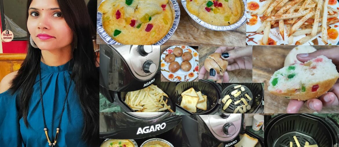 Agaro Air fryer Recipes | Cake in Air Fryer | French Fries in Air Fryer | Litti in Airfryer