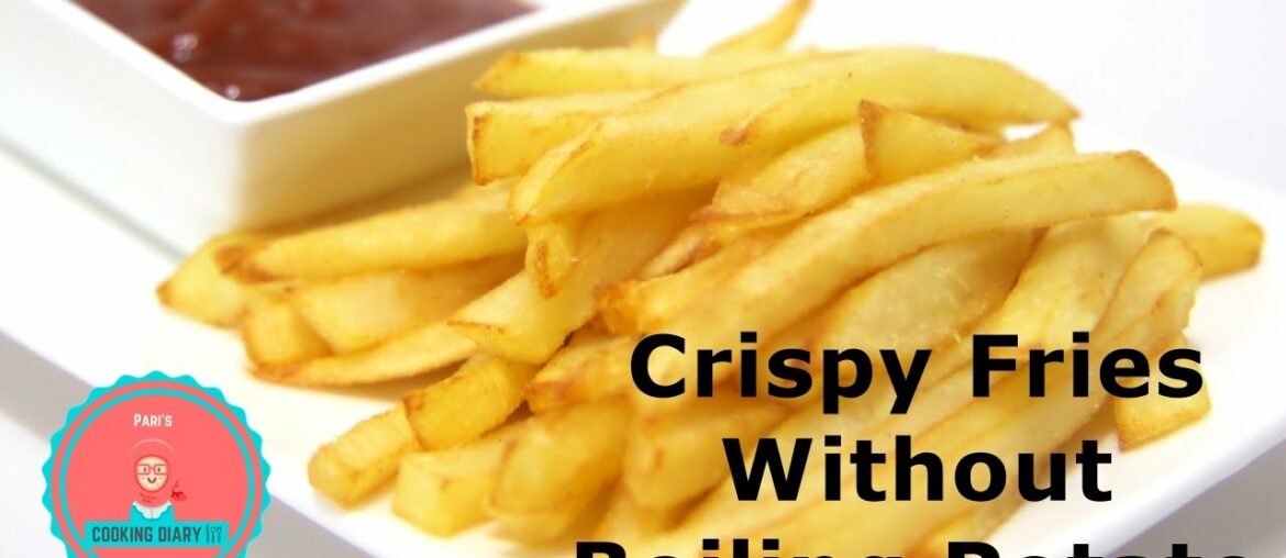 French Fries Recipe Without Boiling Potatoes In Urdu/Hindi | Pari's Cooking Diary