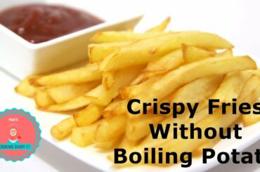 French Fries Recipe Without Boiling Potatoes In Urdu/Hindi | Pari's Cooking Diary