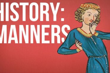 HISTORY OF IDEAS - Manners