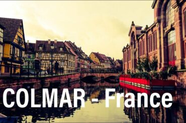 Colmar France, kota unik & Indah