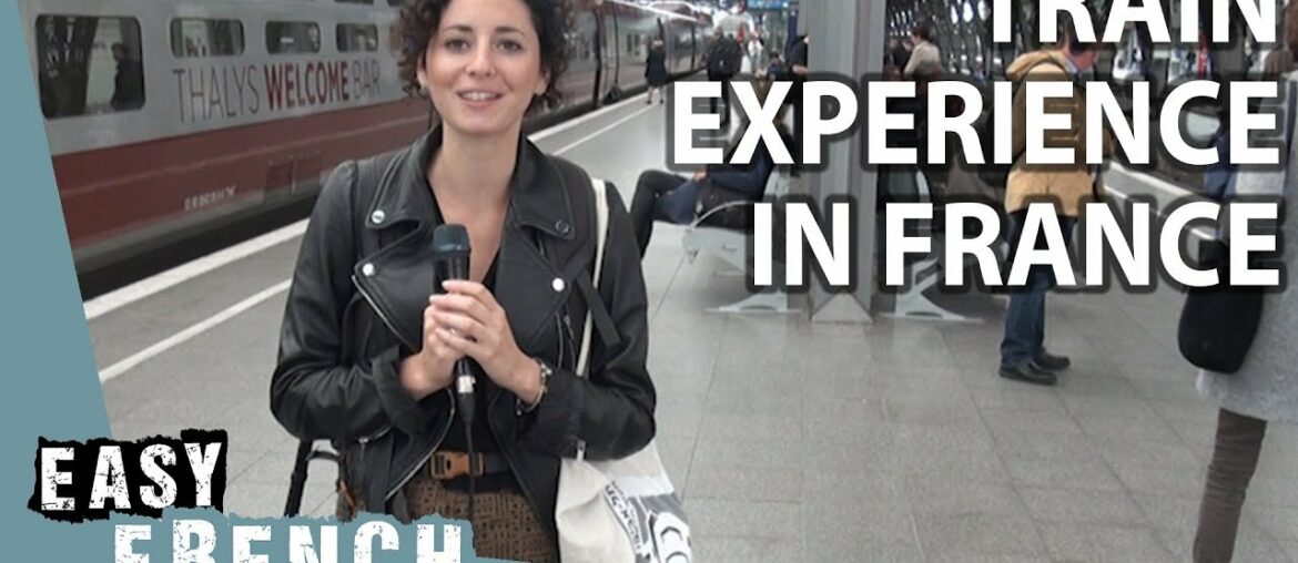 Taking a train in France | Super Easy French 65 Taking a train in France | Super Easy French 65