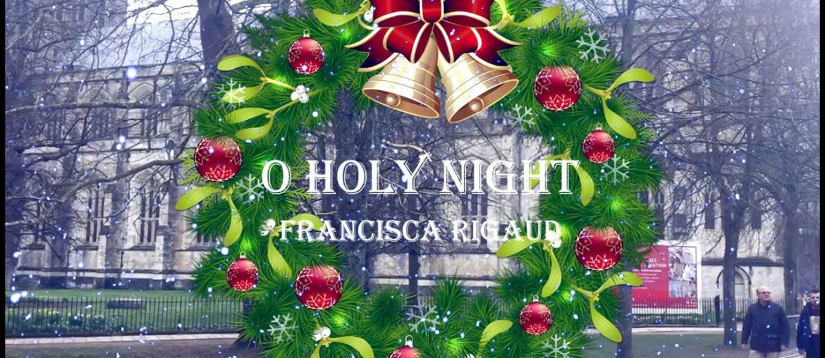 Francisca Rigaud sings: O Holy Night (Winchester Cathedral)