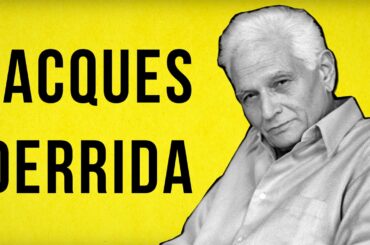 PHILOSOPHY: Jacques Derrida