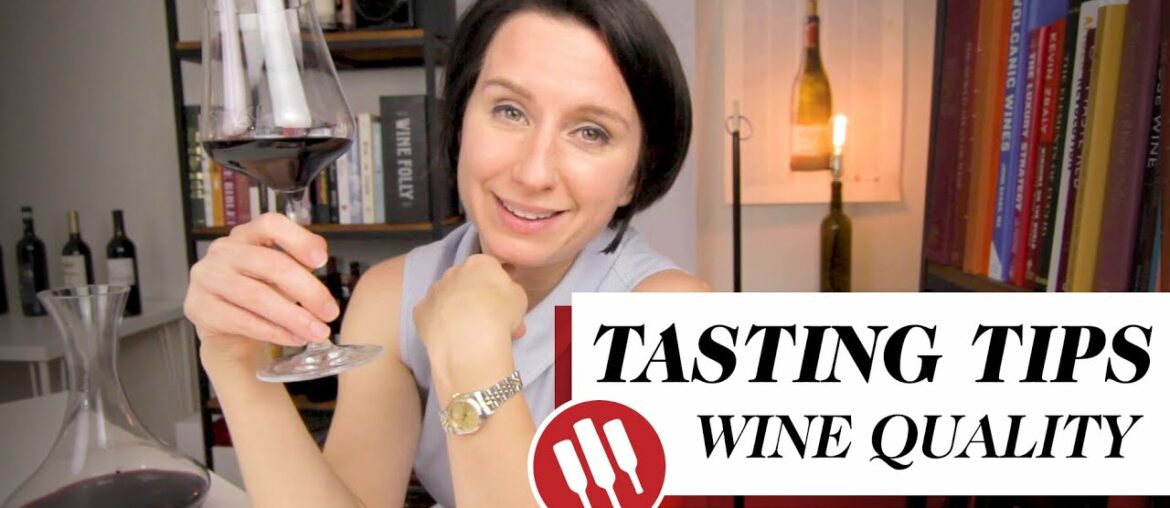 Wine Course - Tips On Tasting Quality