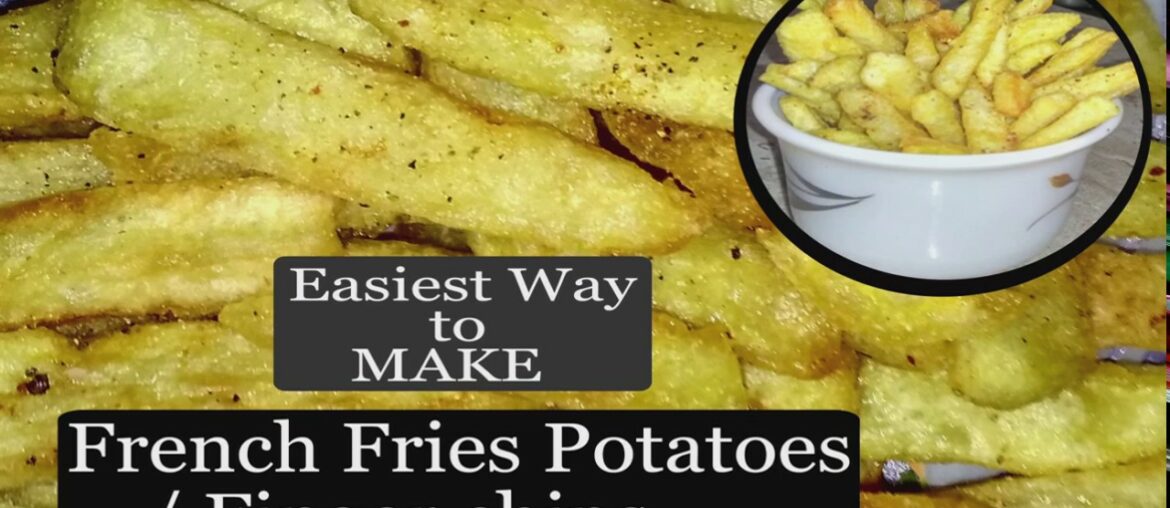 French Fries / Finger Chips / Home Made Instant French Fries Recipe- How to Make Very Easily . French Fries / Finger Chips / Home Made Instant French Fries Recipe- How to Make Very Easily .