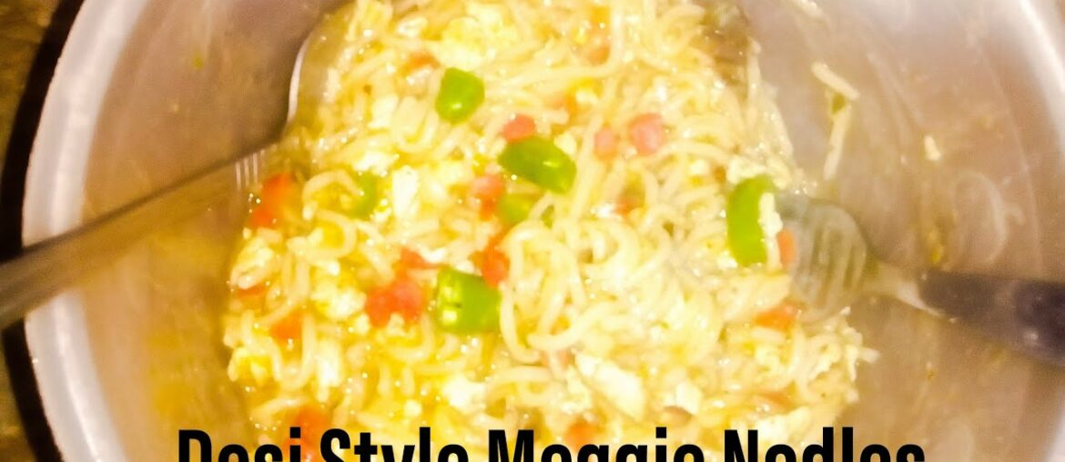 Desi Style Meggie Recipe||Homemade Meggie Recipe||Spicy Meggie Noodles Recipe Desi Style Meggie Recipe||Homemade Meggie Recipe||Spicy Meggie Noodles Recipe