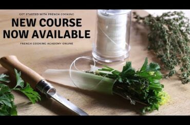 Get started with French cooking is now live open for enrollment!