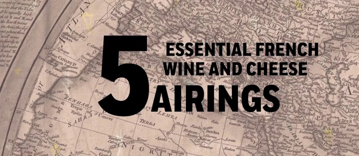 French Cheese and Wine Pairings