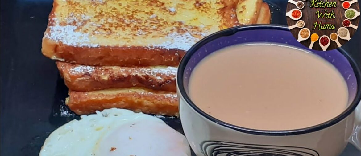 How to make French toast || simple & easy recipe || by kitchen with huma How to make French toast || simple & easy recipe || by kitchen with huma