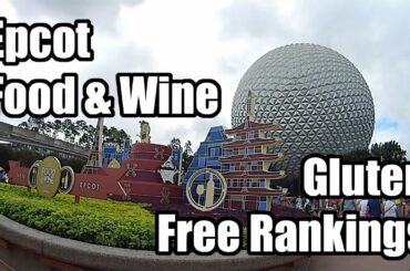 Disney World Epcot Food & Wine 2016 Gluten Free Food Rankings!