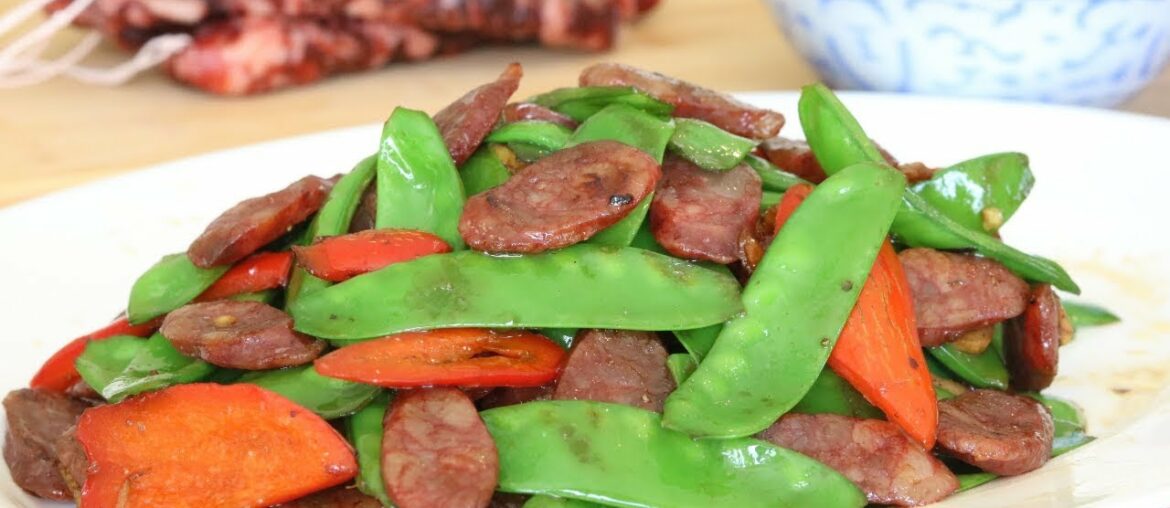 STIR FRY RECIPES - Snow Peas With Chinese Sausage [荷兰豆炒腊肠]