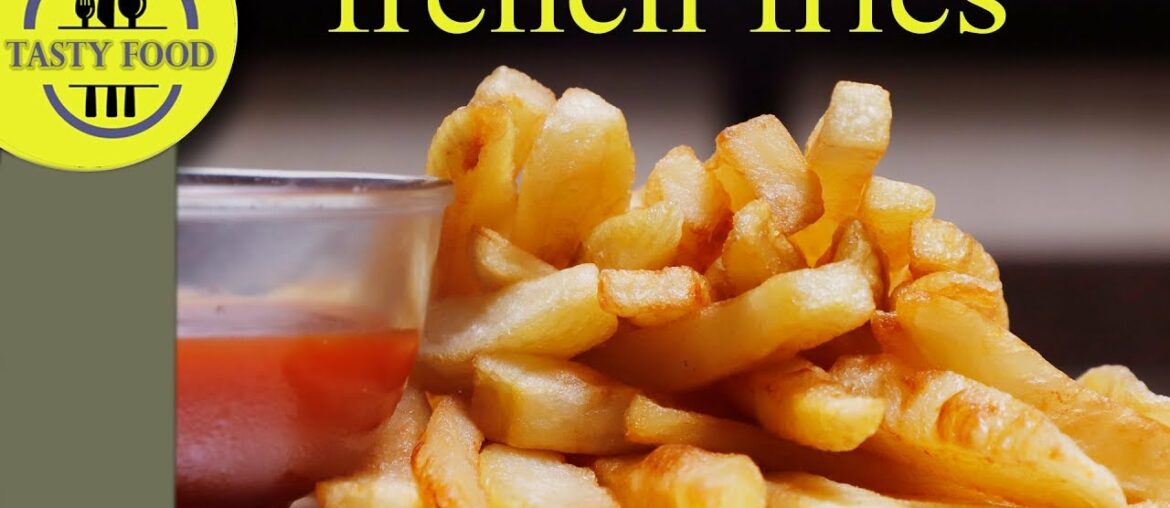 Crispy French fries Recipe - Homemade crispy fries recipe- Restaurant style french fries