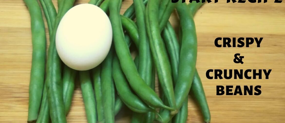 Crispy Beans Finger Fry | French Beans Fry | Crispy Snacks | Beans Recipes | Start Recipe